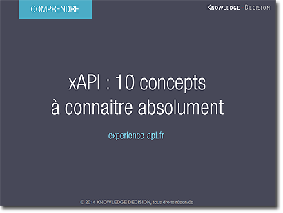 xAPI (Experience API) : 10 concepts à connaitre absolument