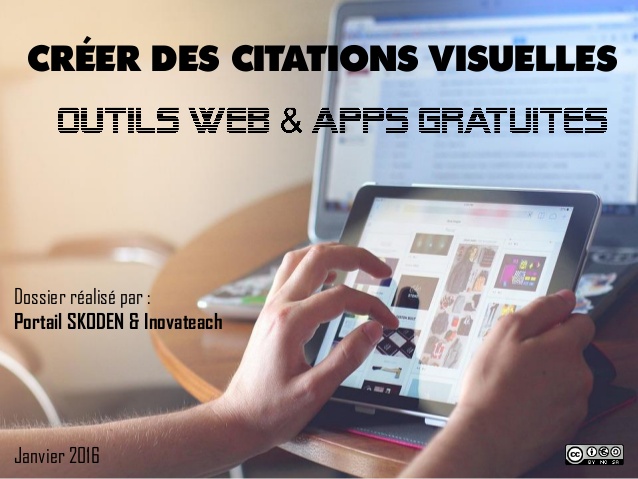 Tablette ou web : 11 outils pour créer des citations !