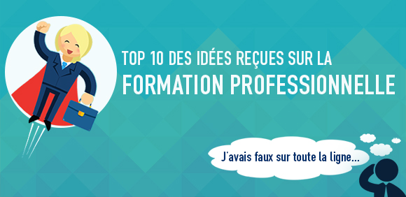 TOP 10 des idées reçues en formation