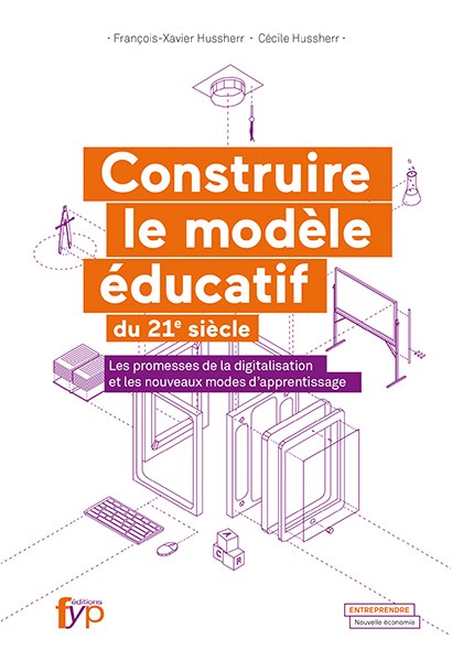 Construire le modèle éducatif du 21e siècle : les promesses de la digitalisation et les nouveaux modes d’apprentissage – Ludovia Magazine