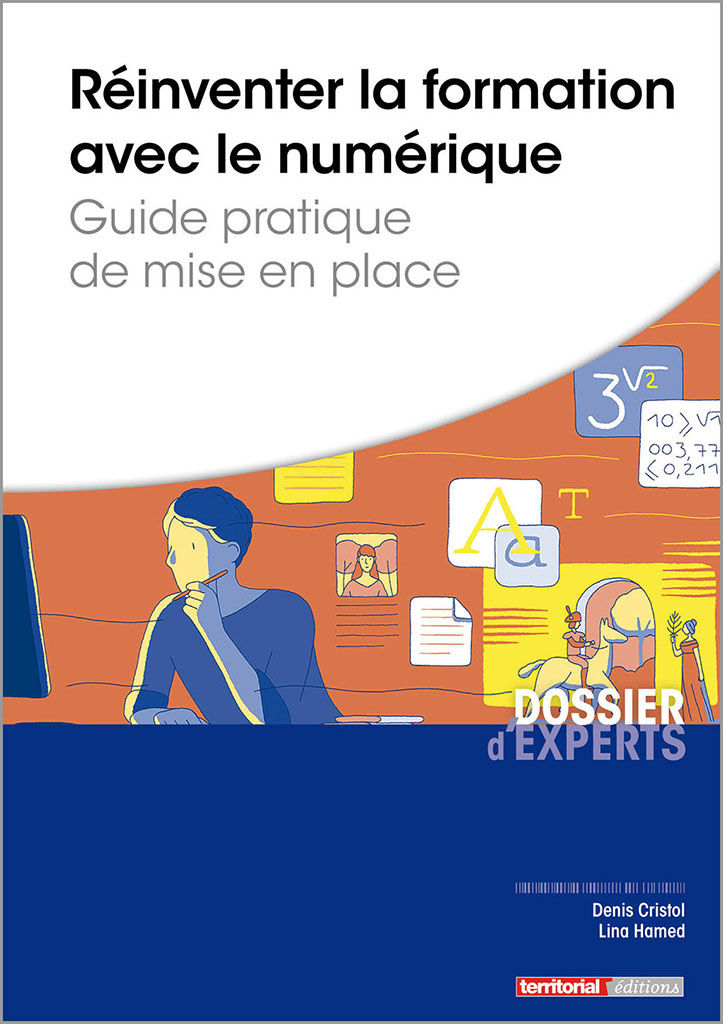 Réinventer la formation avec le numérique — Apprendre autrement