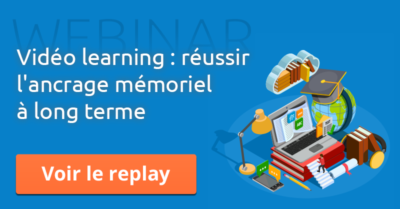 replay-webinar-video-learning-reussir-lancrage-memoriel-a-long-terme