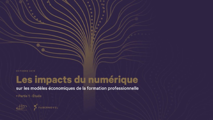 Les impacts du numérique sur les modèles économiques de la formation professionnelle — FFP