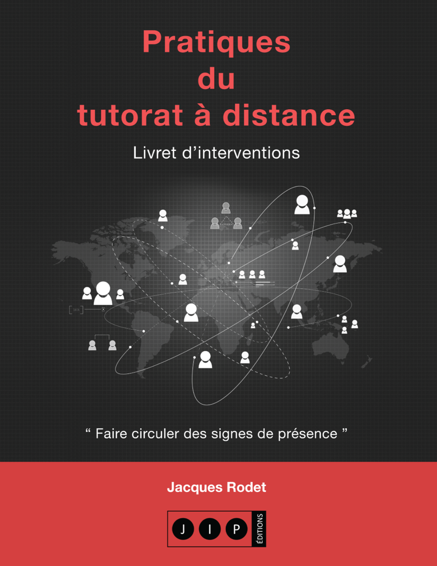 Pratique du tutorat à distance — Jacques Rodet