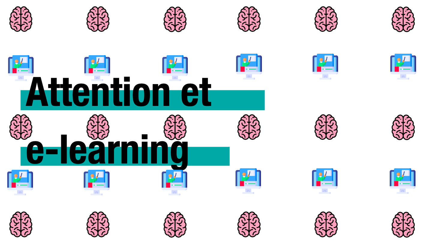 Attention et e-learning (partie 1/2) — Sydologie