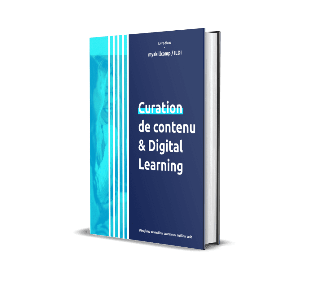 Curation de contenu & Digital Learning — MySkillCamp / ILDI