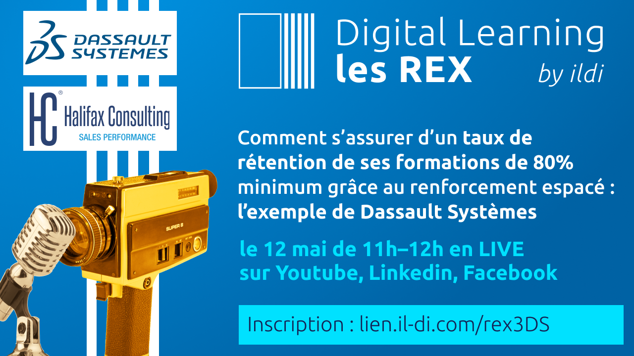 Les REX du Digital Learning : Comment s’assurer d’un taux de rétention de ses formations de 80% minimum grâce au renforcement espacé — l’exemple de Dassault Systèmes