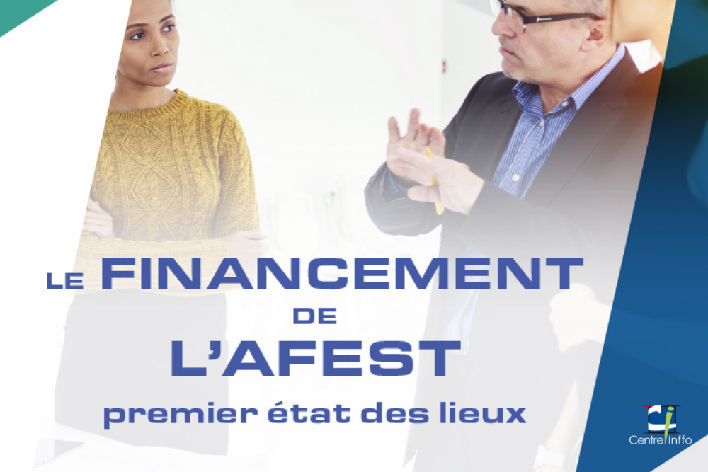 [Etude-Enquête] Financement de l’Afest. Premier état des lieux — Centre Inffo