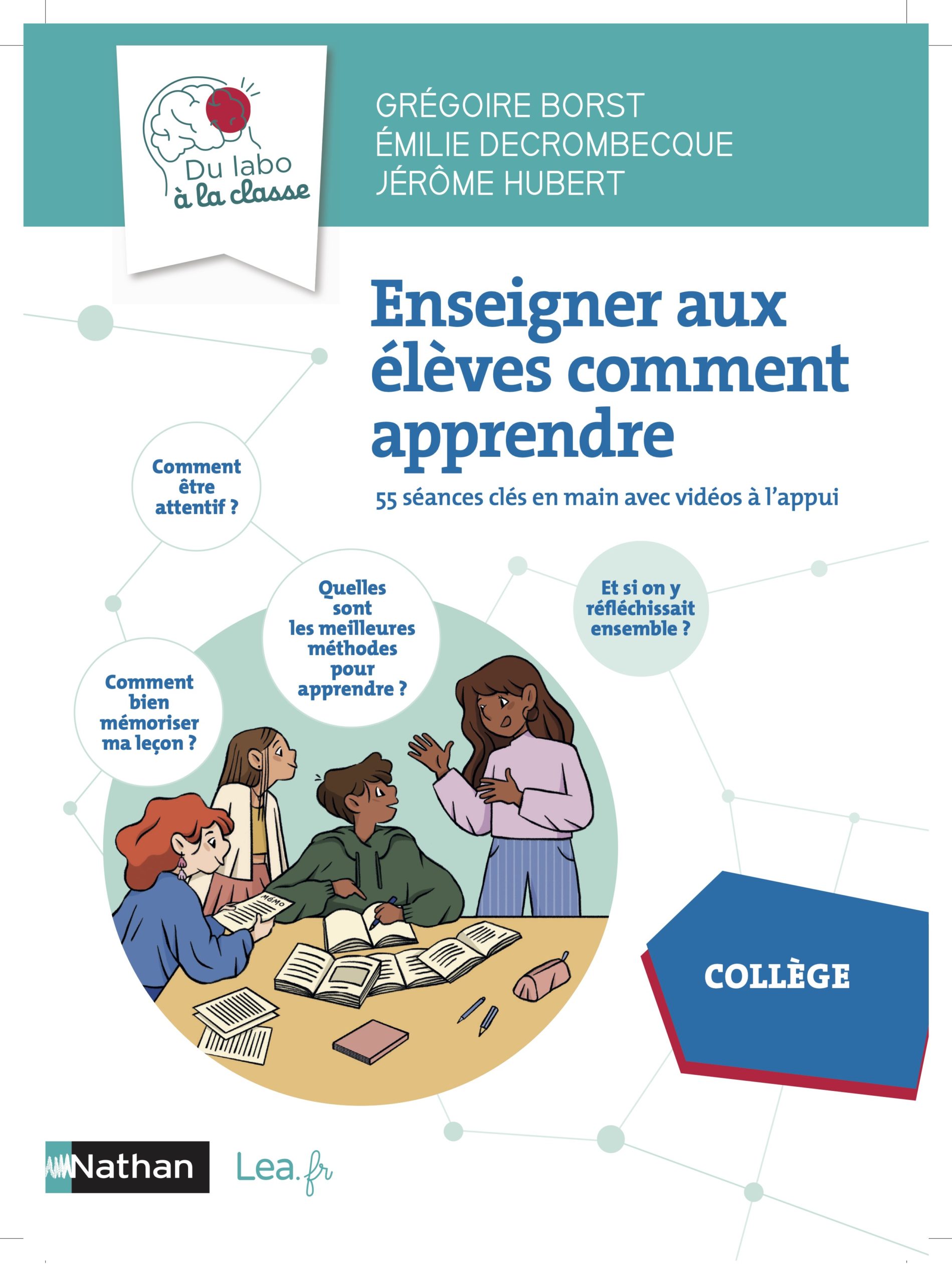 ENSEIGNER AUX ÉLÈVES COMMENT APPRENDRE — Sciences cognitives