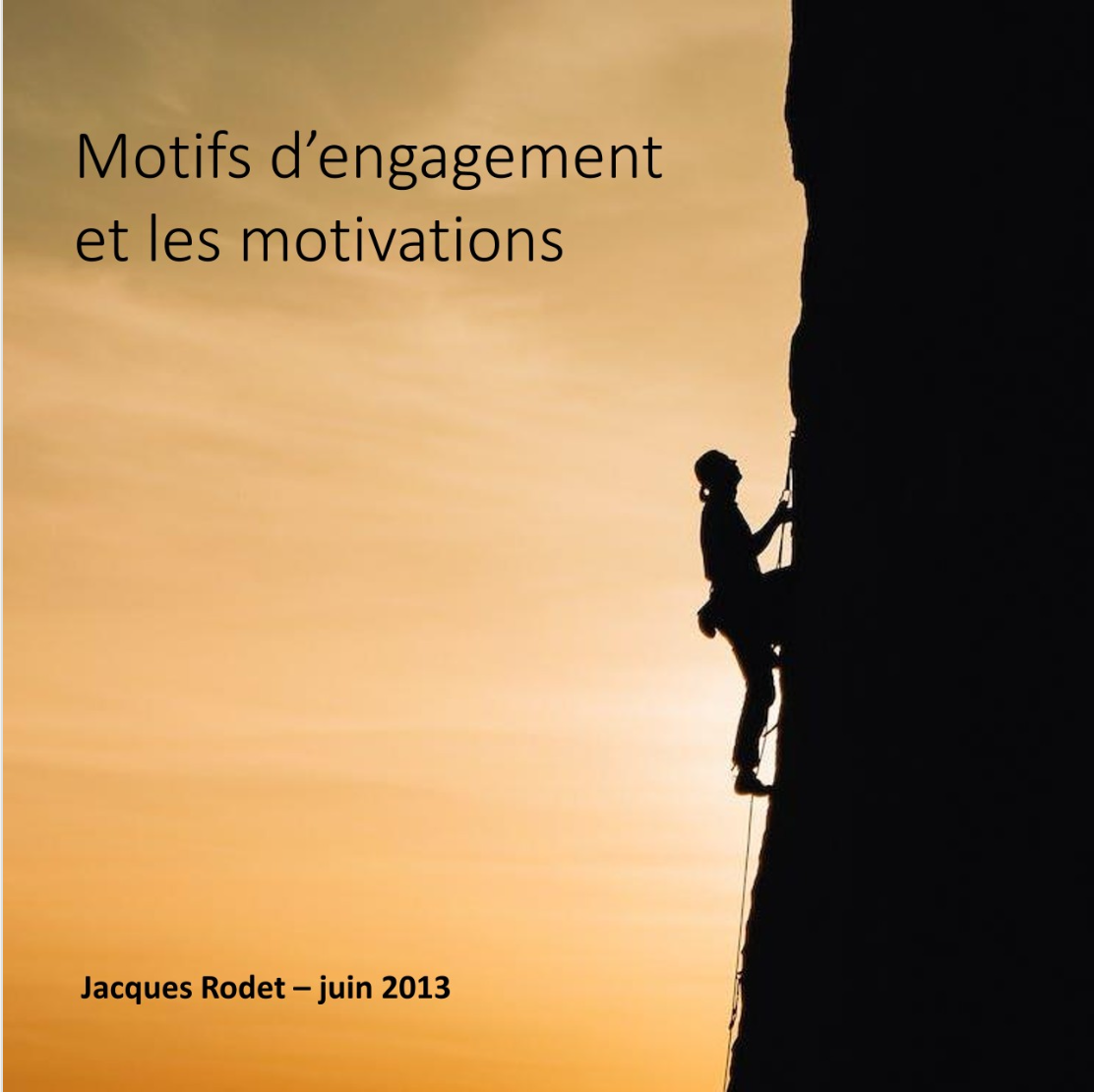 Motifs d’engagement et les motivations — Jacques RODET (Linkedin)