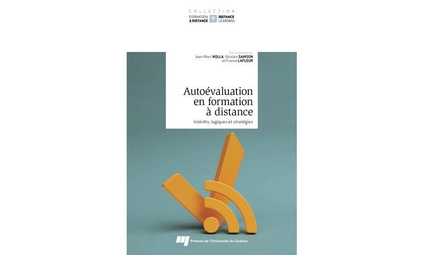 Autoévaluation en formation à distance – Intérêts, logiques et stratégies